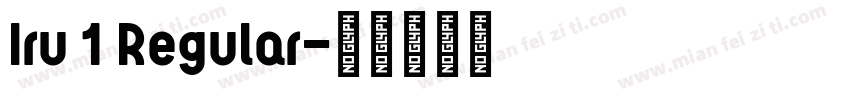 Iru 1 Regular字体转换